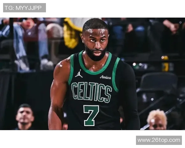 杰伦布朗在NBA赛场上的成长历程与未来发展潜力分析